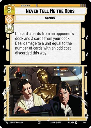 Never Tell Me the Odds (Foil) (706) [Jump to Lightspeed] Foil Star Wars: Unlimited Single Disney