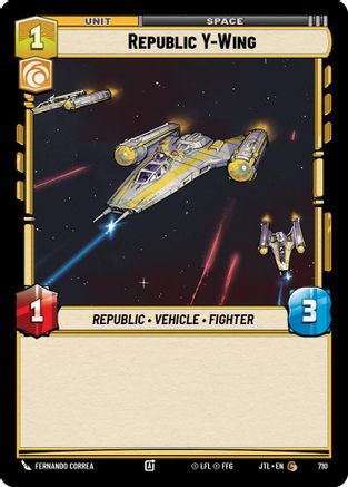 Republic Y-Wing (Foil) (710) [Jump to Lightspeed] Foil Star Wars: Unlimited Single Disney