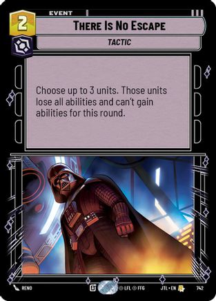 There Is No Escape (Foil) (742) [Jump to Lightspeed] Foil Star Wars: Unlimited Single Disney