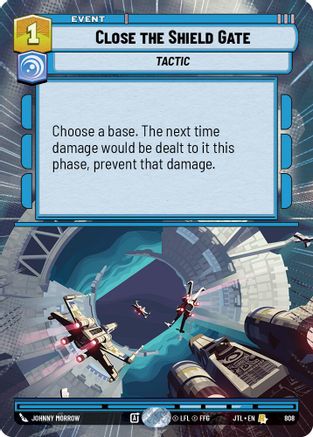 Close the Shield Gate (Hyperspace Foil) (808) [Jump to Lightspeed] Foil Star Wars: Unlimited Single Disney