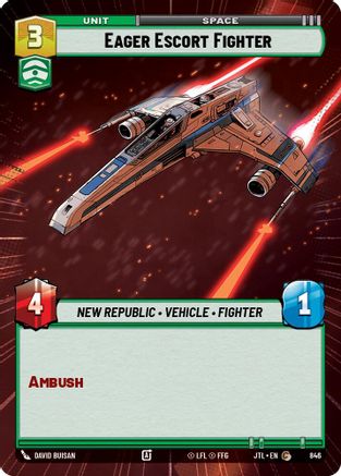 Eager Escort Fighter (Hyperspace Foil) (846) [Jump to Lightspeed] Foil Star Wars: Unlimited Single Disney