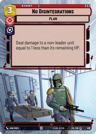 No Disintegrations (Hyperspace Foil) (878) [Jump to Lightspeed] Foil Star Wars: Unlimited Single Disney