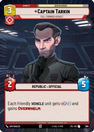 Captain Tarkin - Full Forward Assault (Hyperspace Foil) (895) [Jump to Lightspeed] Foil Star Wars: Unlimited Single Disney