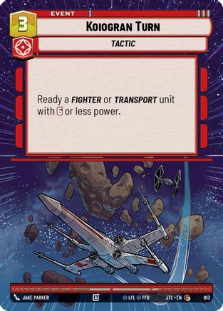 Koiogran Turn (Hyperspace Foil) (913) [Jump to Lightspeed] Foil Star Wars: Unlimited Single Disney