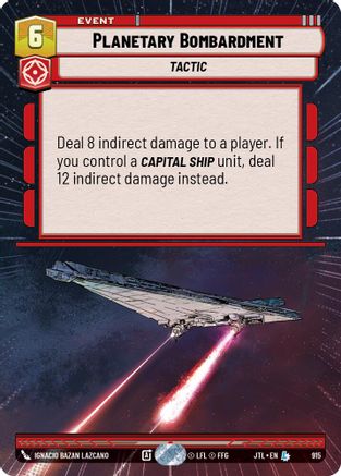Planetary Bombardment (Hyperspace Foil) (915) [Jump to Lightspeed] Foil Star Wars: Unlimited Single Disney