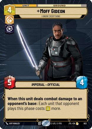 Moff Gideon - I Know Everything (Hyperspace Foil) (922) [Jump to Lightspeed] Foil Star Wars: Unlimited Single Disney
