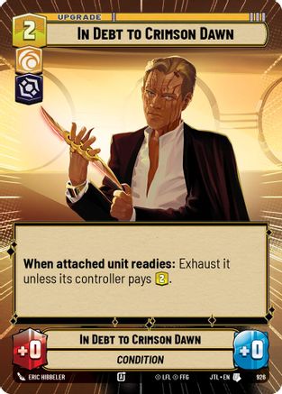 In Debt to Crimson Dawn (Hyperspace Foil) (926) [Jump to Lightspeed] Foil Star Wars: Unlimited Single Disney