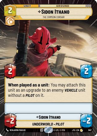 Sidon Ithano - The Crimson Corsair (Hyperspace Foil) (947) [Jump to Lightspeed] Foil Star Wars: Unlimited Single Disney