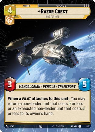 Razor Crest - Ride For Hire (Hyperspace Foil) (957) [Jump to Lightspeed] Foil Star Wars: Unlimited Single Disney
