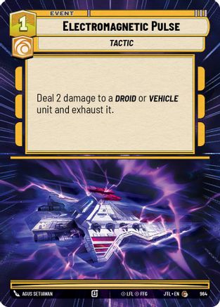 Electromagnetic Pulse (Hyperspace Foil) (964) [Jump to Lightspeed] Foil Star Wars: Unlimited Single Disney