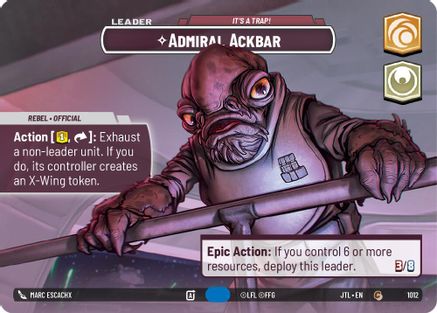 Admiral Ackbar - It's A Trap! (Showcase) (1012) [Jump to Lightspeed] Foil Star Wars: Unlimited Single Disney
