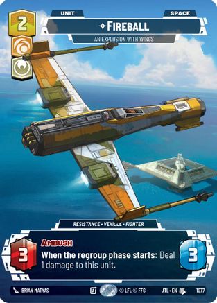 Fireball - An Explosion With Wings (Prestige Foil) (1077) [Jump to Lightspeed] Foil Star Wars: Unlimited Single Disney