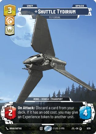 Shuttle Tydirium - Fly Casual (Prestige Foil) (1078) [Jump to Lightspeed] Foil Star Wars: Unlimited Single Disney