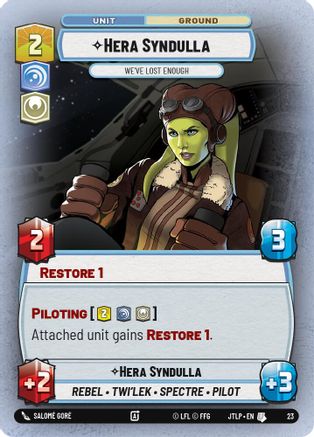 Hera Syndulla - We've Lost Enough (Foil) (23) [Jump to Lightspeed Weekly Play Promos] Foil Star Wars: Unlimited Single Disney