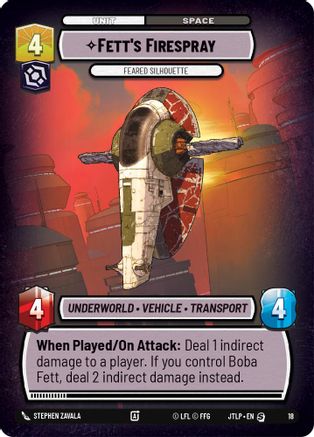 Fett's Firespray - Feared Silhouette (18) [Jump to Lightspeed Weekly Play Promos] Star Wars: Unlimited Single Disney