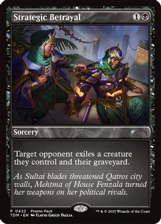 Strategic Betrayal (PPTDM-422) [Promo Pack: Tarkir: Dragonstorm] MTG Single Wizards of the Coast