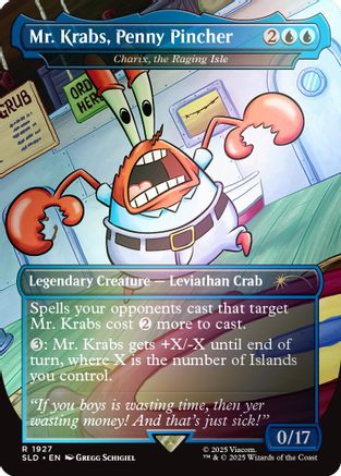 Mr. Krabs, Penny Pincher - Charix, the Raging Isle (Rainbow Foil) (SLD-1927) [Secret Lair] Drop Series Foil MTG Single Wizards of the Coast