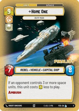 Home One - On My Mark (Finalist) (11) [Organized Play Promos] Foil Star Wars: Unlimited Single Disney