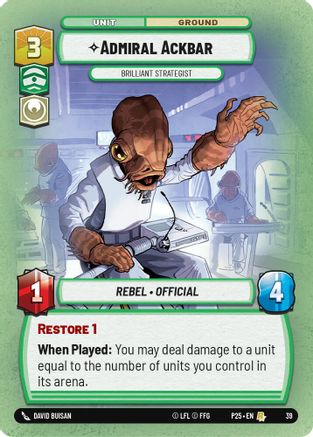 Admiral Ackbar - Brilliant Strategist (39) [Organized Play Promos] Foil Star Wars: Unlimited Single Disney