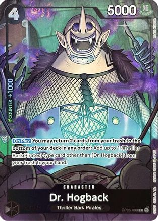 Dr. Hogback (Premium Card Collection -Best Selection Vol. 3-) (OP06-090) [One Piece Promotion Cards] Foil One Piece Single Bandai