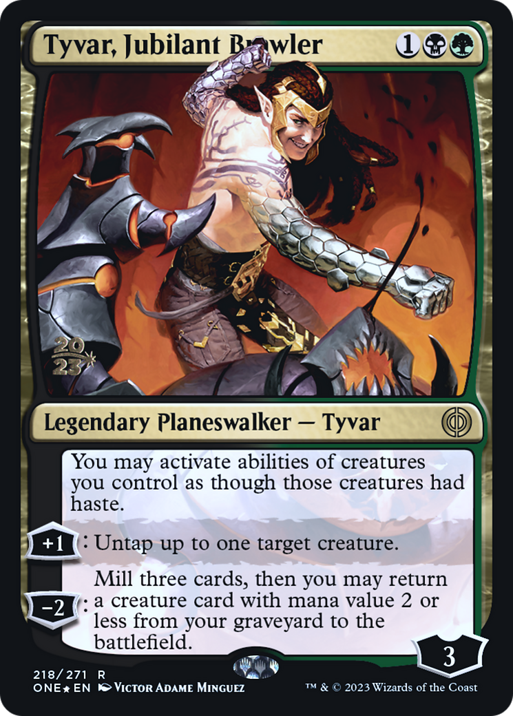 Tyvar, Jubilant Brawler (PRE-218) [Phyrexia: All Will Be One Promos] Foil MTG Single Wizards of the Coast