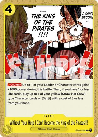 Without Your Help I Can't Become the King of the Pirates!!!! (EB02-059) [Extra Booster: Anime 25th Collection] One Piece Single Bandai