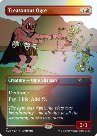 Treasonous Ogre (Rainbow Foil) (SLD-2007) [Secret Lair] Drop Series MTG Single Wizards of the Coast