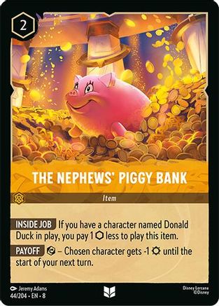 The Nephews' Piggy Bank (44/204) [Reign of Jafar] Cold Foil Lorcana Single Disney