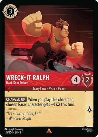 Wreck-It Ralph - Back Seat Driver (135/204) [Reign of Jafar] Cold Foil Lorcana Single Disney