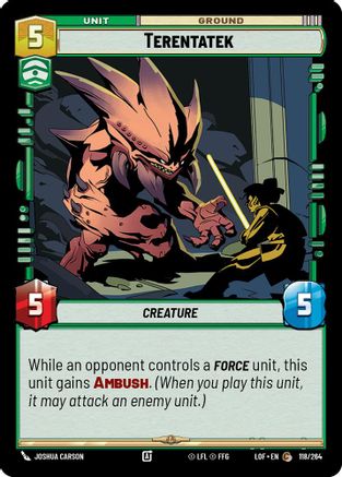 Terentatek (118/264) [Legends of the Force] Star Wars: Unlimited Single Disney