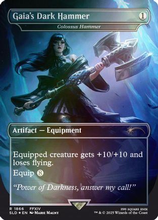 Gaia's Dark Hammer - Colossus Hammer (Rainbow Foil) (SLD-1866) [Secret Lair Drop Series] Foil MTG Single Wizards of the Coast
