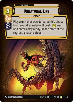 Unnatural Life (56) [Organized Play Promos] Foil Star Wars: Unlimited Single Disney