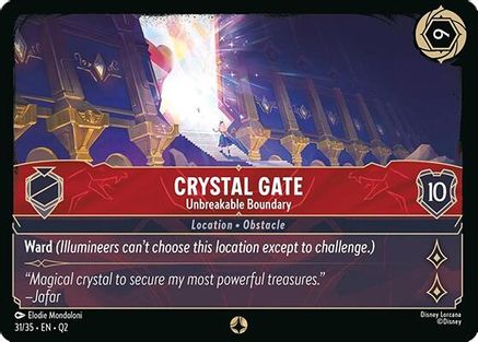 Crystal Gate - Unbreakable Boundary (31/35) [Illumineers Quest Palace Heist] Lorcana Single Disney