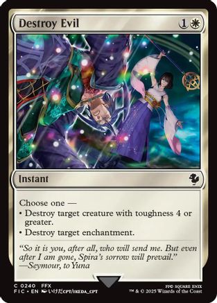Destroy Evil (Surge Foil) (FIC-240) [Commander: FINAL FANTASY] Foil MTG Single Wizards of the Coast