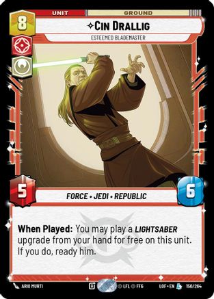 Cin Drallig - Esteemed Blademaster (150/264) [Legends of the Force] Star Wars: Unlimited Single Disney