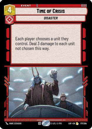 Time of Crisis (177/264) [Legends of the Force] Star Wars: Unlimited Single Disney
