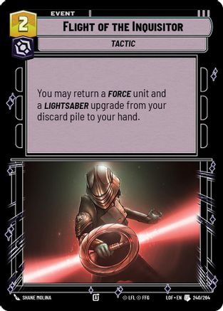 Flight of the Inquisitor (240/264) [Legends of the Force] Star Wars: Unlimited Single Disney