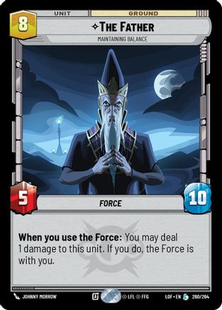 The Father - Maintaining Balance (260/264) [Legends of the Force] Star Wars: Unlimited Single Disney