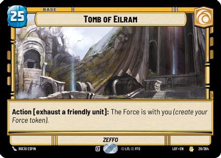 Tomb of Eilram (028/264) [Legends of the Force] Star Wars: Unlimited Single Disney