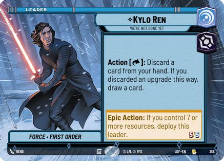 Kylo Ren - We're Not Done Yet (Hyperspace) (265) [Legends of the Force] Star Wars: Unlimited Single Disney