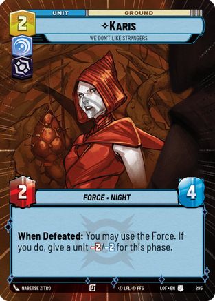 Karis - We Don't Like Strangers (Hyperspace) (295) [Legends of the Force] Star Wars: Unlimited Single Disney