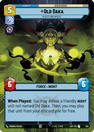 Old Daka - Oldest and Wisest (Hyperspace) (300) [Legends of the Force] Star Wars: Unlimited Single Disney