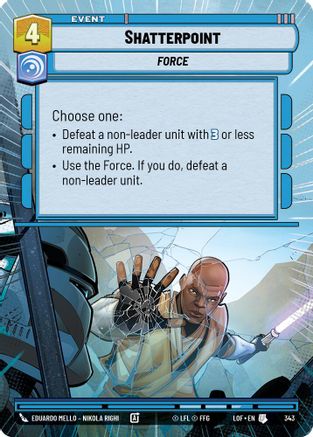 Shatterpoint (Hyperspace) (343) [Legends of the Force] Star Wars: Unlimited Single Disney