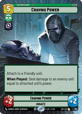 Craving Power (Hyperspace) (355) [Legends of the Force] Star Wars: Unlimited Single Disney