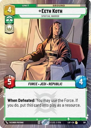 Eeth Koth - Spiritual Warrior (Hyperspace) (361) [Legends of the Force] Star Wars: Unlimited Single Disney