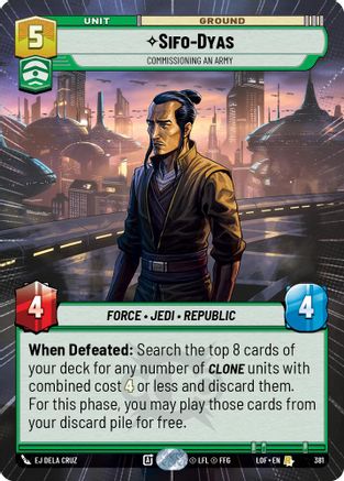 Sifo-Dyas - Commissioning An Army (Hyperspace) (381) [Legends of the Force] Star Wars: Unlimited Single Disney