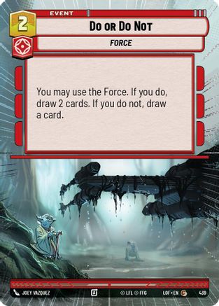Do or Do Not (Hyperspace) (439) [Legends of the Force] Star Wars: Unlimited Single Disney