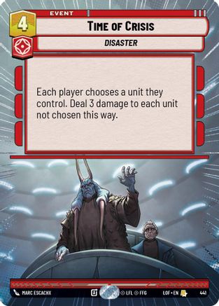 Time of Crisis (Hyperspace) (441) [Legends of the Force] Star Wars: Unlimited Single Disney