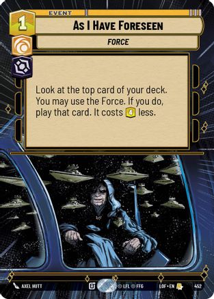 As I Have Foreseen (Hyperspace) (452) [Legends of the Force] Star Wars: Unlimited Single Disney