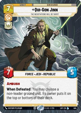 Qui-Gon Jinn - The Negotiations Will Be Short (Hyperspace) (464) [Legends of the Force] Star Wars: Unlimited Single Disney
